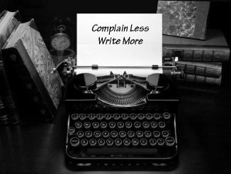 complainlesswritemore1